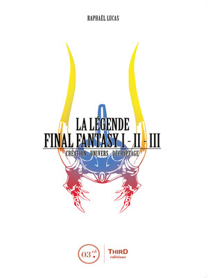 cover image of La Légende Final Fantasy I, II & III